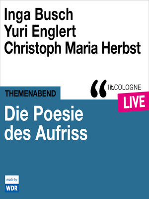 cover image of Die Poesie des Aufriss--lit.COLOGNE live (ungekürzt)